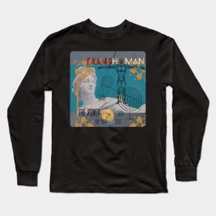 Transhuman - The Power On Your Side Long Sleeve T-Shirt